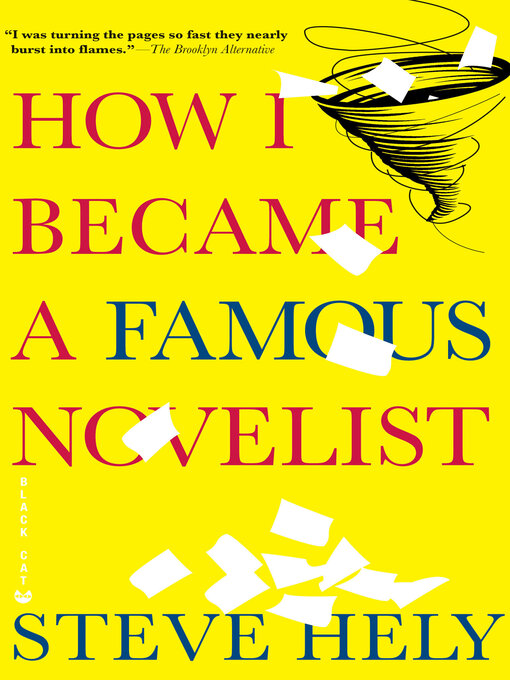 Title details for How I Became a Famous Novelist by Steve Hely - Wait list